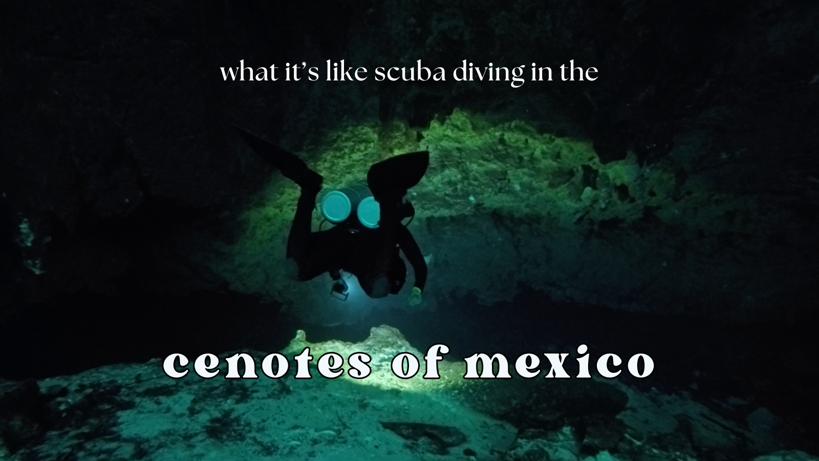 Scuba Diving the Cenotes in Tulum, Mexico: What It’s Really Like