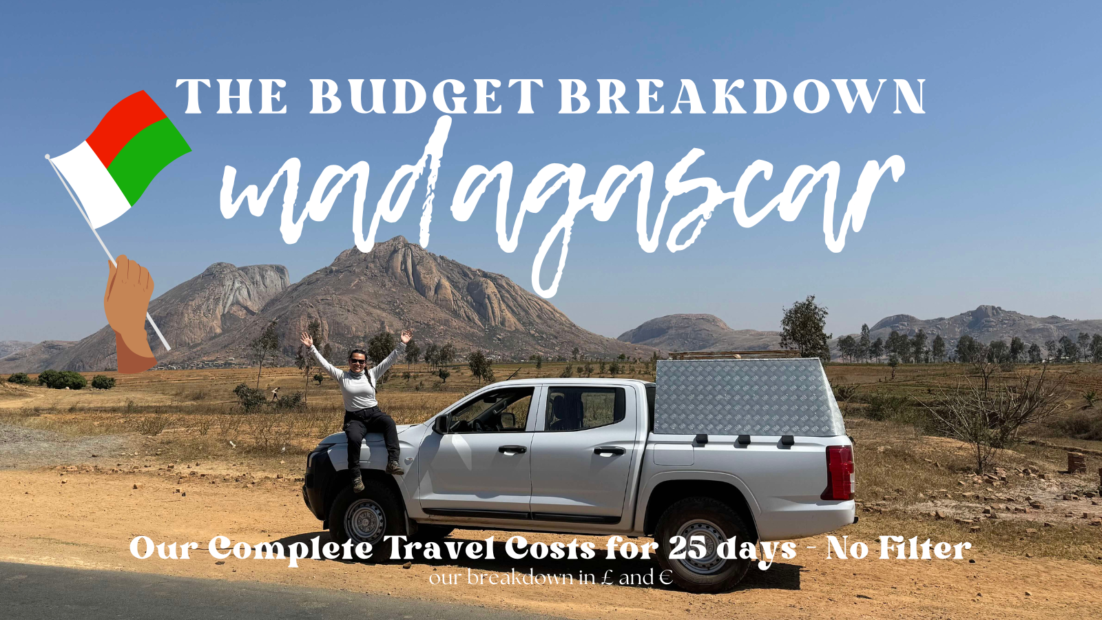 The Budget Breakdown: Exposing my Madagascar Travel Cost