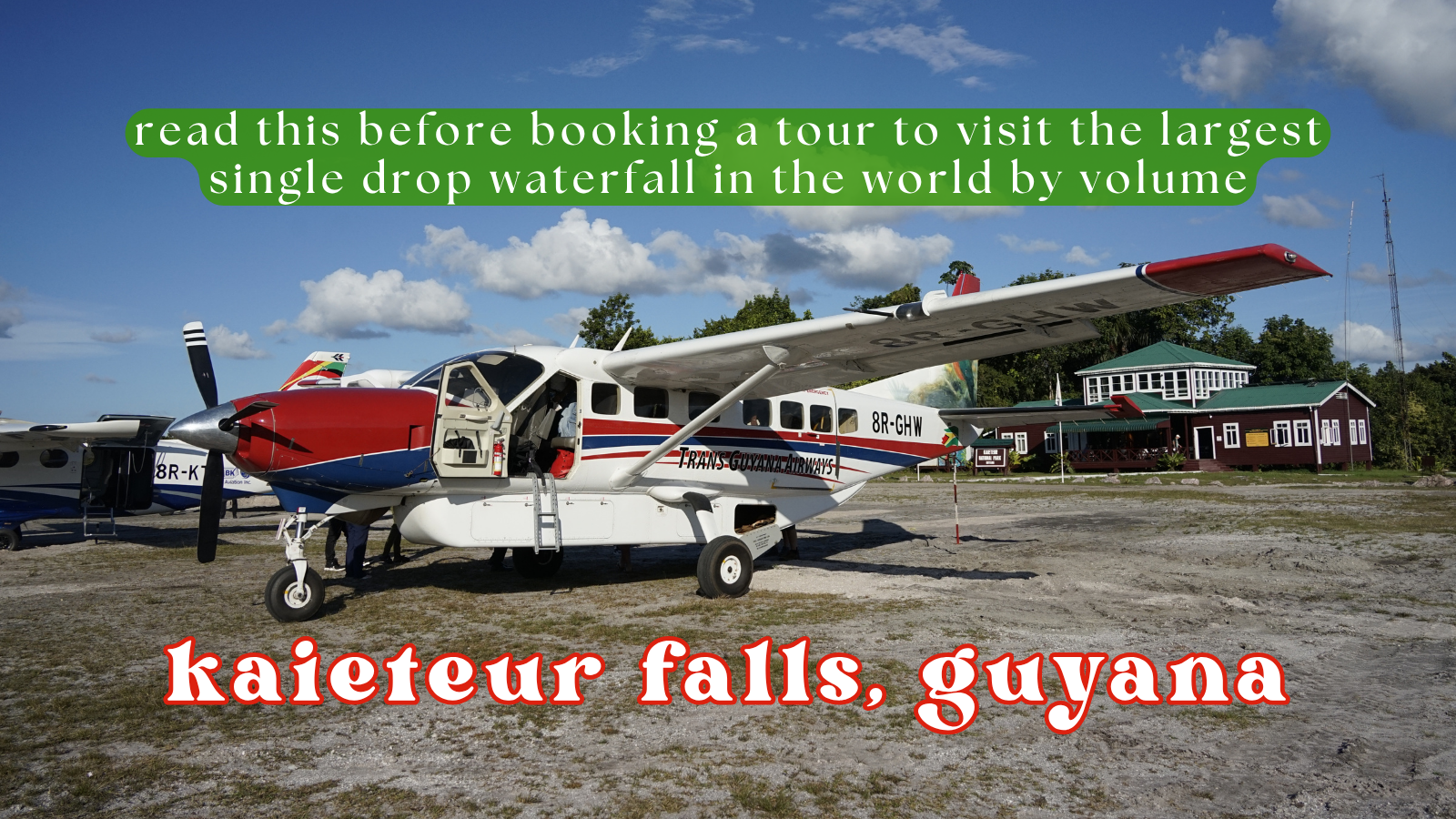 Booking a Kaieteur Falls Tour in Guyana? Read this before you go