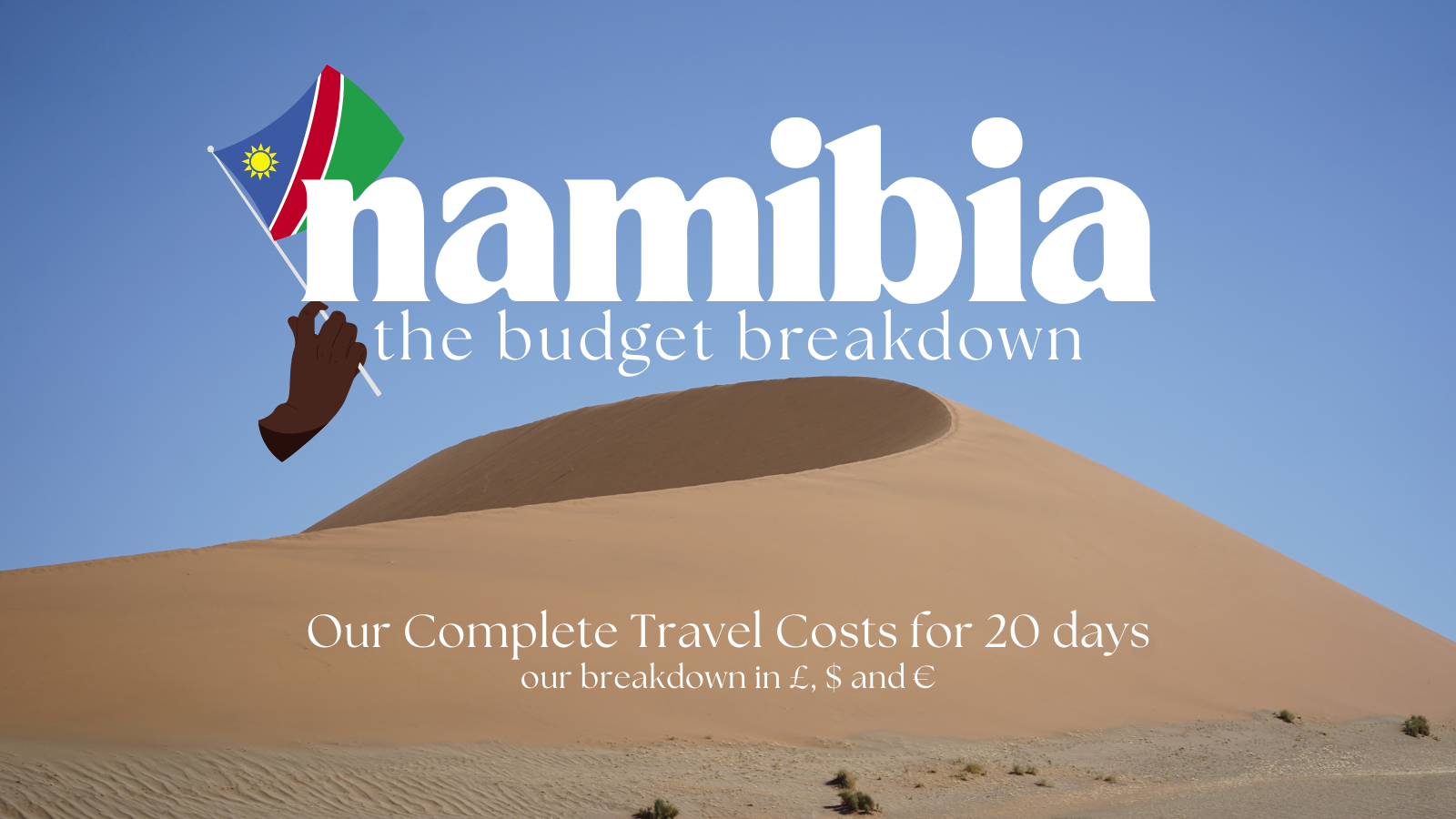 The Budget Breakdown: How much 3 weeks overlanding in Namibia cost?