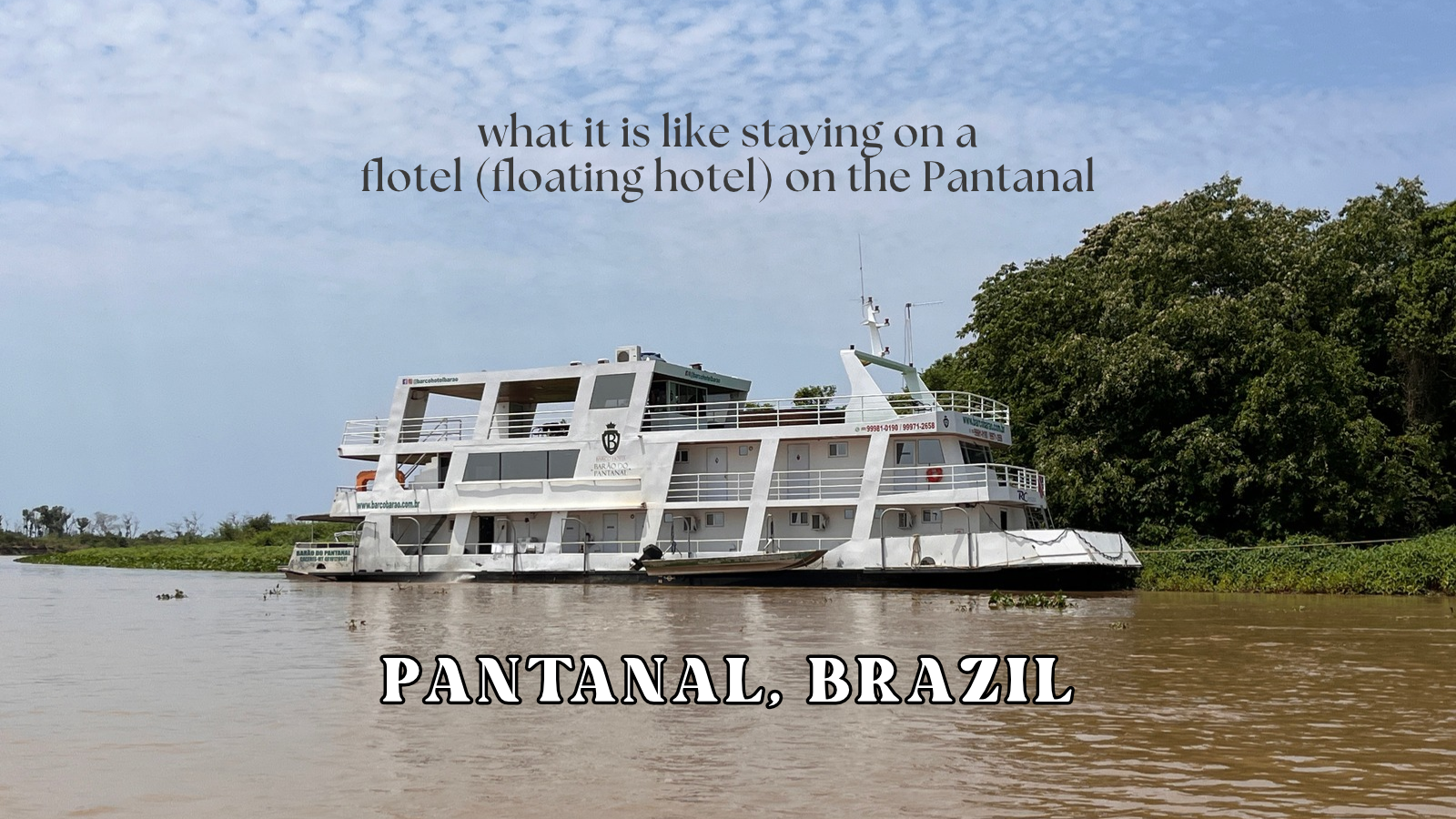 Ultimate Jaguar Experience? Staying on a Flotel in the heart of Pantanal, Brazil