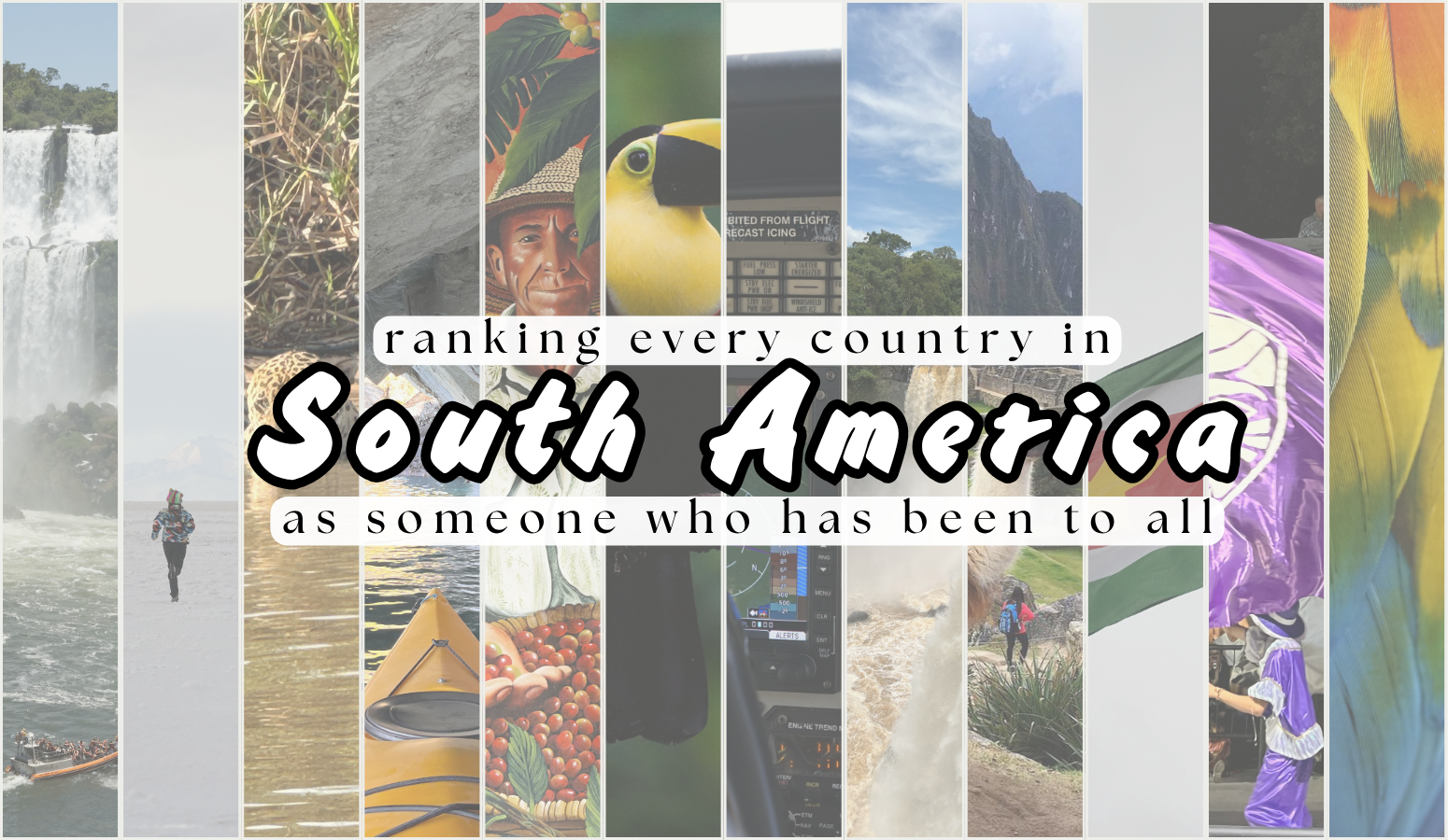 Which Is the Best Country in South America? I Visited All 12 to Find Out